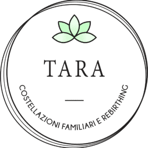 Tara Costellazionei familiari e rebirthing